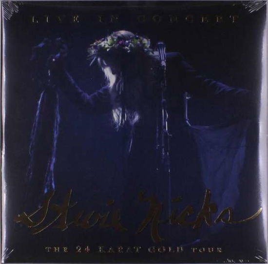 Cover for Stevie Nicks · Live In Concert - The 24 Karat Gold Tour (LP) (2021)