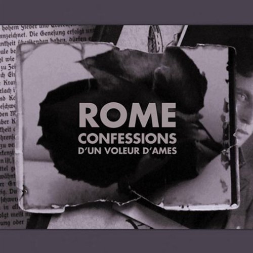 Cover for Rome · Confessions D'un Voleur.. (CD) [Digipak] (2017)
