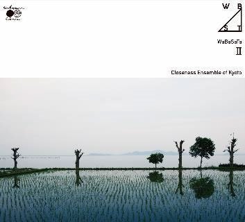 Wabasata - Closeness Ensemble Of Kyot - Musiikki - JPT - 4525118087935 - perjantai 2. lokakuuta 2020