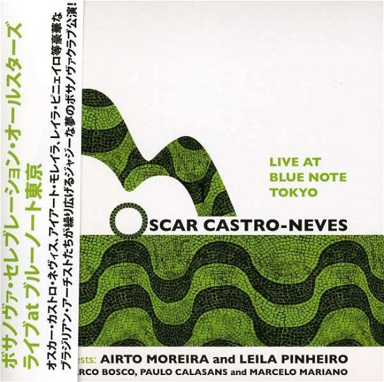 Cover for Oscar Castro-neves · Live at Tokyo Blue Note (CD) (2009)