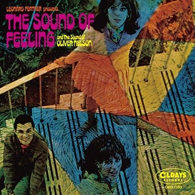 Cover for Oliver Nelson · Leonard Feather Presents the Sound of Feeling and the Sound of Oliver Nelson + O (CD) [Japan Import edition] (2022)