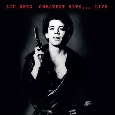 Greatest Hits...live [180g Eco Mixed Vinyl] - Lou Reed - Music - GET YER VINYL OUT - 4753399722935 - January 27, 2023