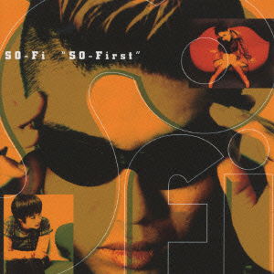 So-first - So-fi - Music - B ZONE INC. - 4938068100935 - March 26, 1997