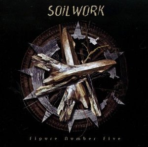 Cover for Soilwork · Figure Number Five + 1 (CD) (2003)