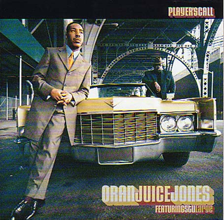 Cover for Oran Juice Jones · Player's Call (CD) (2007)