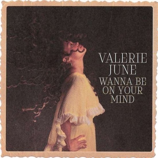 Cover for Valerie June · Wanna Be on Your Mind (B/w Heart on (7&quot;) (2013)
