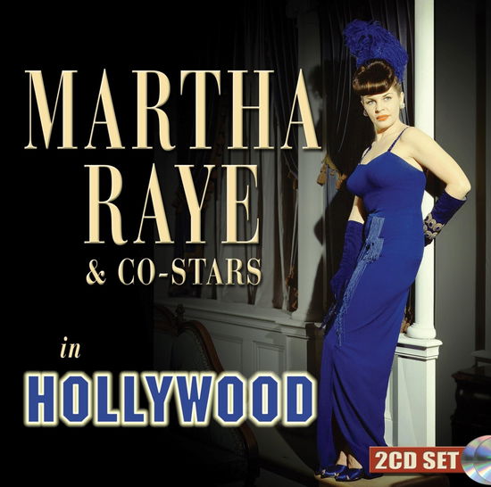 Cover for Martha Raye · Marth Raye &amp; Co-Stars in Hollywood (CD) (2024)