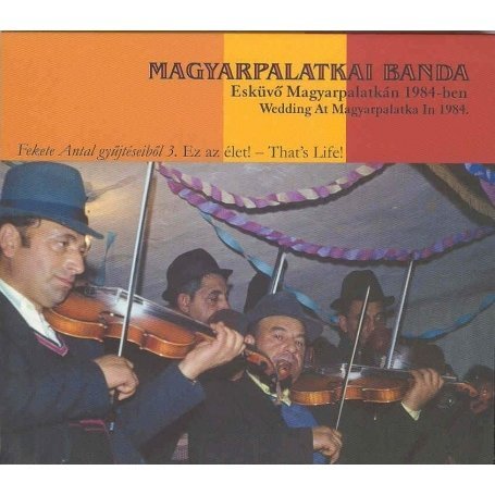Cover for Magyarpalatka Banda · Wedding At Magyarpalatka (CD) (2009)