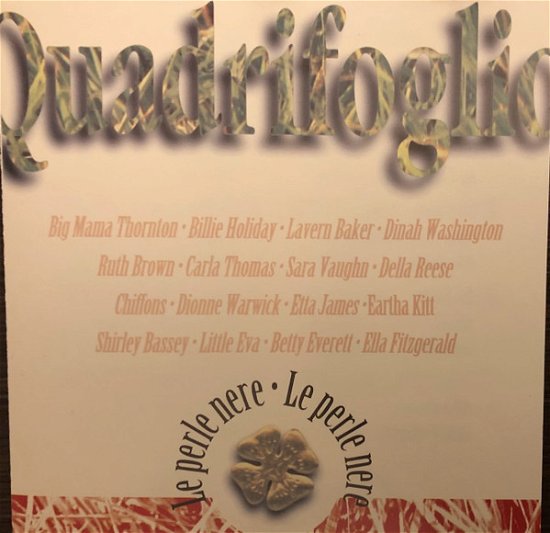Le Perle Nere: Billie Holiday, Big Mama Thornton, Lavern Baker, Dinah Washingto - Aa. Vv. - Musik - NUOVA FONIT CETRA - 8003927150935 - 6. april 1994
