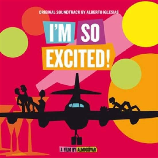 I'm So Excited / O.s.t. - Alberto Iglesias - Music - QUARTET RECORDS - 8436035004935 - February 14, 2020