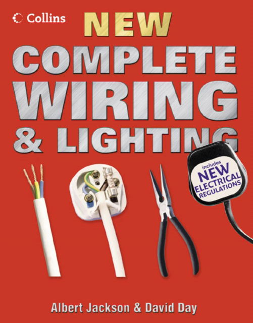 Cover for Albert Jackson · Collins New Complete Wiring and Lighting (Paperback Book) [New edition] (2006)