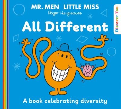 Cover for Roger Hargreaves · Mr. Men Little Miss: All Different - Mr. Men and Little Miss Discover You (Paperback Book) (2022)