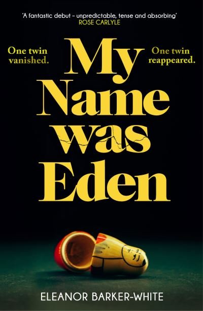 Cover for Eleanor Barker-White · My Name Was Eden (Hardcover Book) (2024)