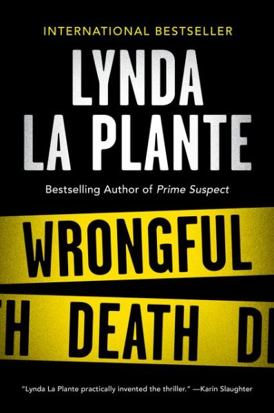 Wrongful Death: an Anna Travis Novel - Lynda La Plante - Books - Bourbon Street Books - 9780062355935 - January 6, 2015