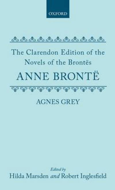 Bronte : Agnes Grey Cenb C - Jack - Libros - Oxford University Press - 9780198126935 - 20 de octubre de 2015