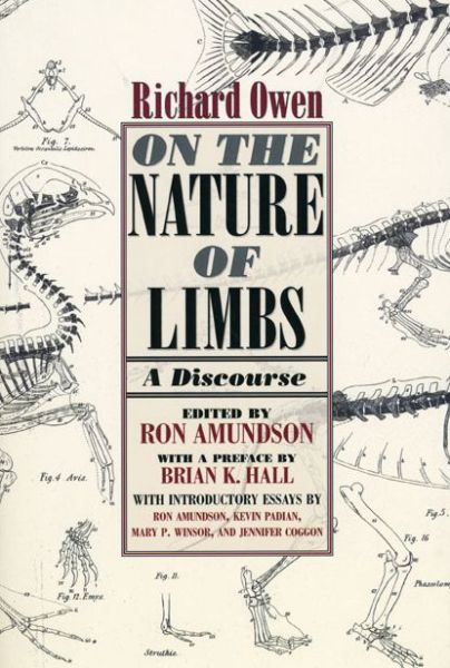 On the Nature of Limbs: A Discourse - Richard Owen - Książki - The University of Chicago Press - 9780226641935 - 15 stycznia 2008