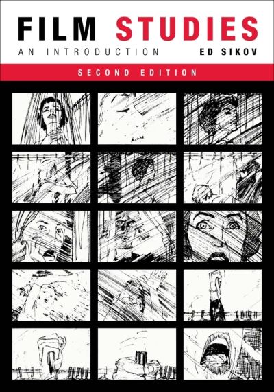 Film Studies, second edition: An Introduction - Film and Culture Series - Ed Sikov - Bøger - Columbia University Press - 9780231195935 - 9. juni 2020