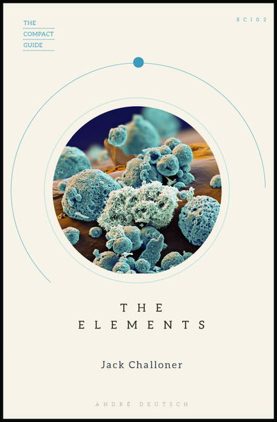 Cover for Jack Challoner · The Elements (Taschenbuch) [With flaps edition] (2019)