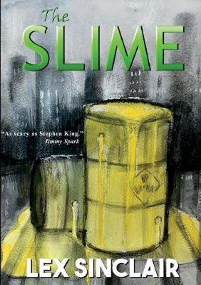 Cover for Sinclair · The Slime (Paperback Bog) (2018)