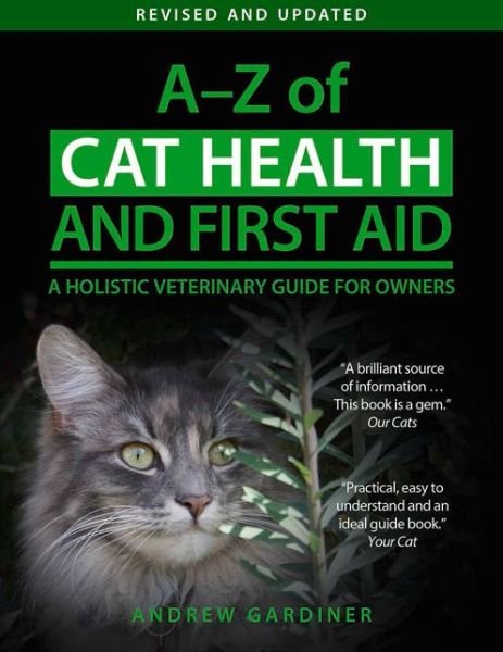 Cover for Andrew Gardiner · A-Z of Cat Health and First Aid: A Practical Guide for Owners (Taschenbuch) [Main edition] (2015)