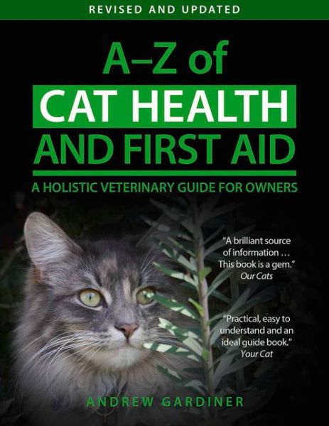 Cover for Andrew Gardiner · A-Z of Cat Health and First Aid: A Practical Guide for Owners (Paperback Book) [Main edition] (2015)