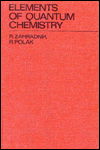 Elements of Quantum Chemistry - Zahradn  K  Rudolf - Bøger - SPRINGER - 9780306310935 - 28. februar 1981