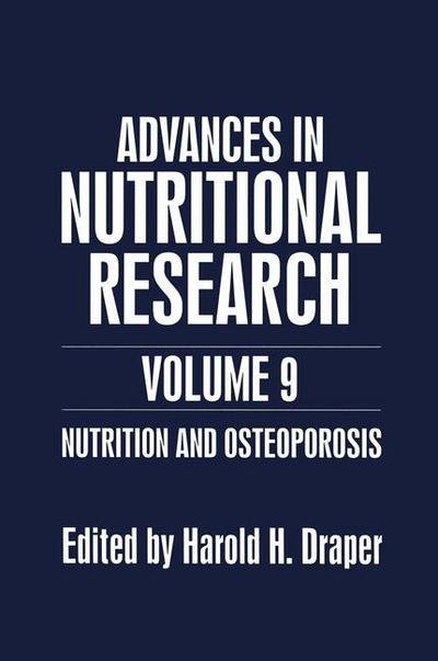 Cover for H H Draper · Nutrition and Osteoporosis - Advances in Nutritional Research (Hardcover bog) [1994 edition] (1995)