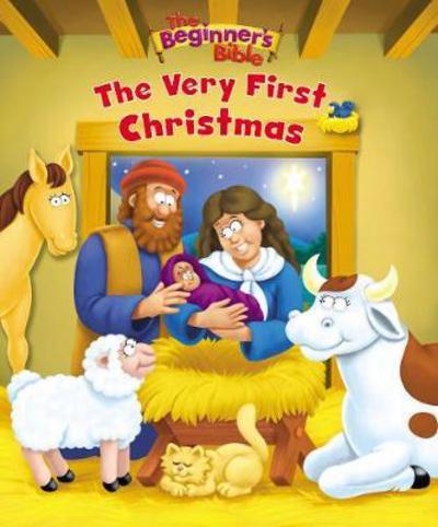 Cover for The Beginner's Bible · The Beginner's Bible The Very First Christmas - The Beginner's Bible (Paperback Book) (2017)