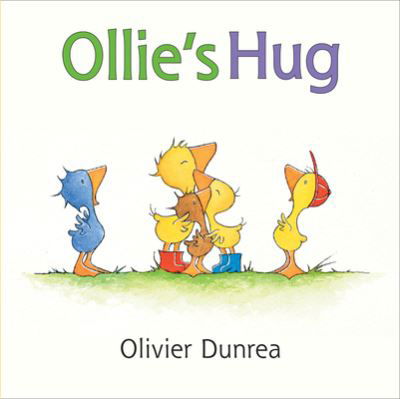 Cover for Olivier Dunrea · Ollie's Hug - Gossie &amp; Friends (Board book) (2023)