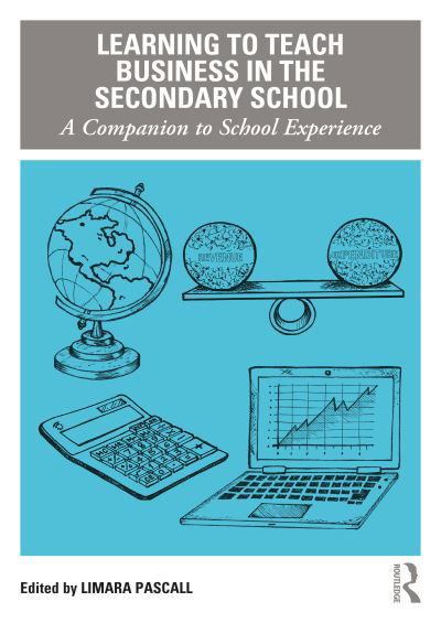 Cover for Limara Pascall · Learning to Teach Business in the Secondary School: A Companion to School Experience - Learning to Teach Subjects in the Secondary School Series (Paperback Bog) (2022)