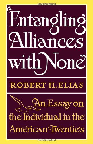 Robert H. Elias · Entangling Alliances with None (Pocketbok) (2024)