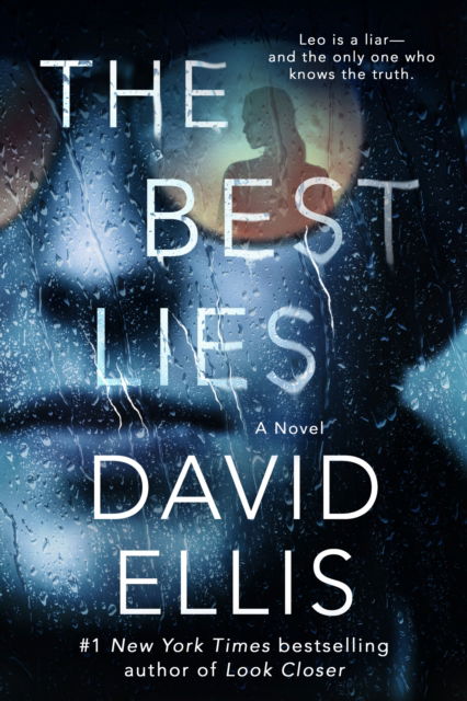 The Best Lies - David Ellis - Książki - Putnam Publishing Group,U.S. - 9780399170935 - 23 lipca 2024