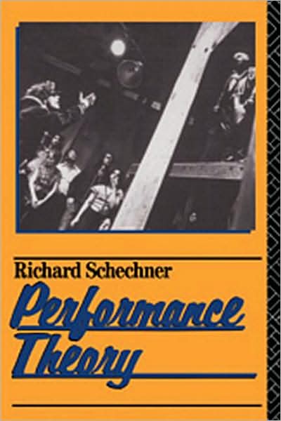 Cover for Richard Schechner · Performance Theory (Paperback Book) (1988)