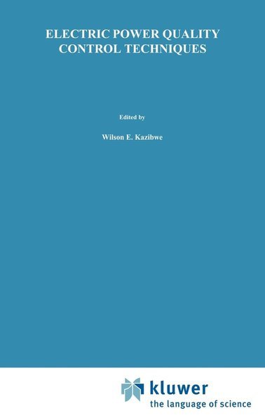 Cover for Wilson E. Kazibwe · Electrical Power Quality Control Techniques (Gebundenes Buch) [1993 edition] (1993)