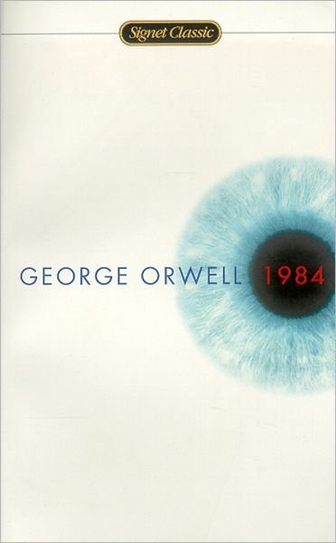 Cover for George Orwell · Orwell George : Nineteen Eighty-Four (Sc): Nineteen Eighty-Four : A Novel - Signet Classics (Paperback) (Paperback Bog) (1950)