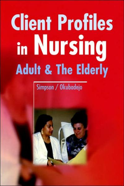 Cover for Penny Simpson · Adult and the Elderly - Client Profiles in Nursing (Paperback Bog) (2001)