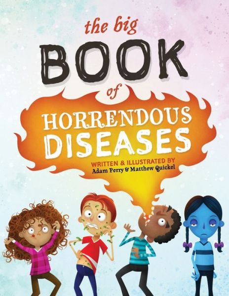 Cover for Adam Perry · The Big Book of Horrendous Diseases (Paperback Book) (2019)