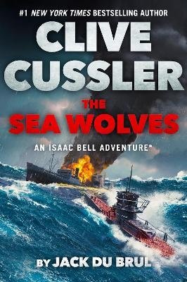 Cover for Jack Du Brul · Clive Cussler The Sea Wolves (Buch) (2023)