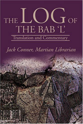 Cover for Jack Conner · The Log of the Bab 'l': Translation and Commentary (Paperback Book) (2000)