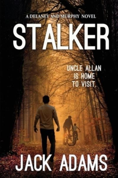 Cover for Jack Adams · Stalker (Paperback Book) (2021)