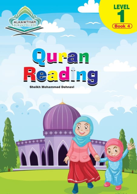 Cover for Mohammed Dehnavi · Quran Reading -Level 1 Book 4 (Paperback Book) (2021)