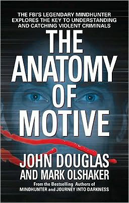 The Anatomy of Motive - Douglas - Books - Simon & Schuster - 9780671023935 - July 1, 2000