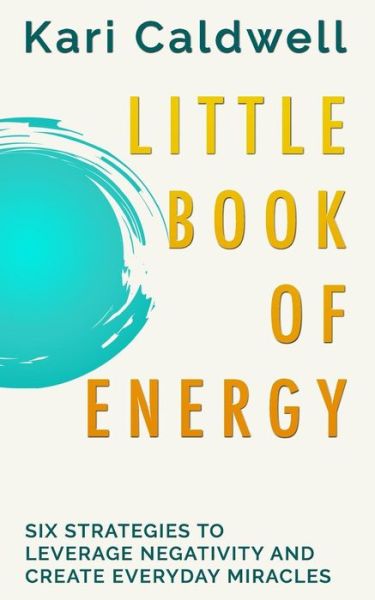 Cover for Kari Caldwell · Little Book of Energy (Paperback Book) (2015)