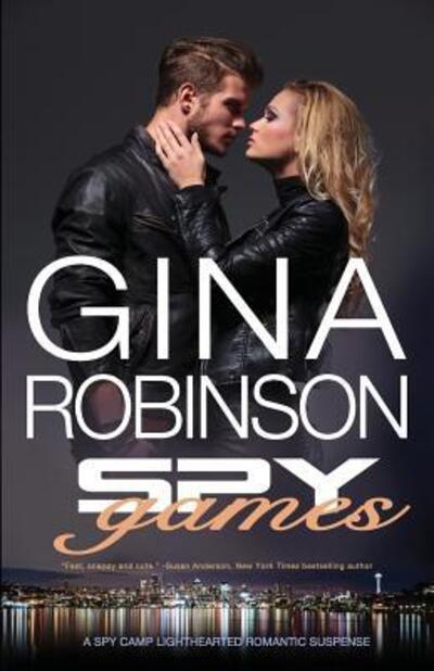 Cover for Gina Robinson · Spy Games (Paperback Book) (2009)