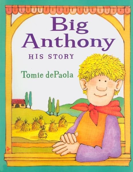 Cover for Tomie Depaola · Big Anthony: His Story (Taschenbuch) (2001)