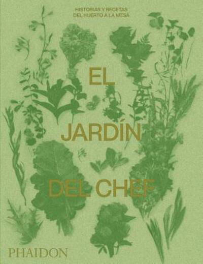 Cover for Phaidon Editors · El jardín del chef (Hardcover Book) (2019)