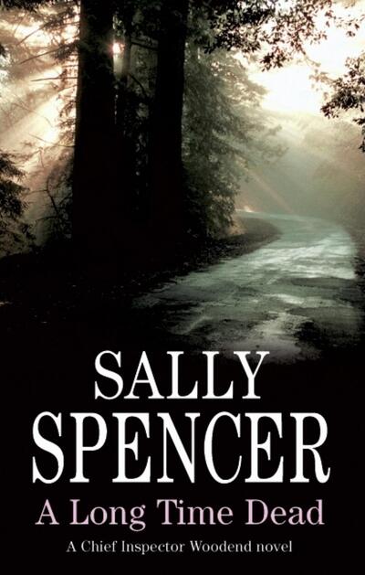 Cover for Sally Spencer · A Long Time Dead (Hardcover Book) [Large type / large print edition] (2009)