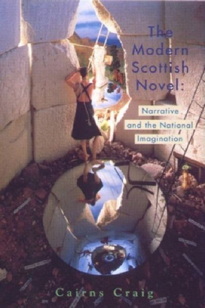 Cover for Cairns Craig · The Modern Scottish Novel: Narrative and the National Imagination (Paperback Book) (1999)