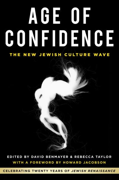 Cover for Benmayer, David (Ed) · Age of Confidence: The New Jewish Culture Wave: Celebrating Twenty Years of Jewish Renaissance (Paperback Book) (2021)