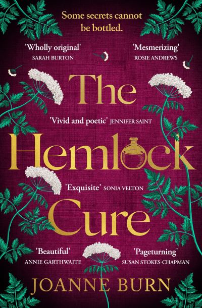 Cover for Joanne Burn · The Hemlock Cure: &quot;A beautifully written story of the women of Eyam&quot; Jennifer Saint, author of ARIADNE (Pocketbok) (2023)